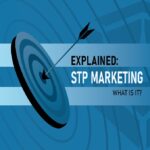 9 Factors to Consider Before Building a Strategic Segmentation Targeting and Positioning ( STP) Marketing Process